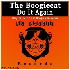 [NMREX25] The Boogiecat - Do It Again (Original Mix) ★★ OUT NOW ★★