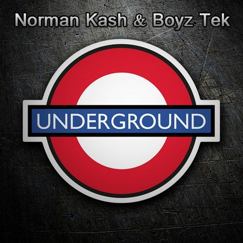 Kash & Boyz Tek - Underground