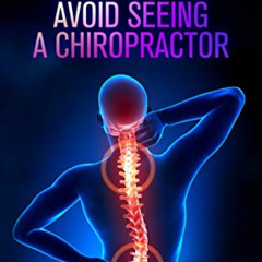 [VIEW] EBOOK 🎯 How to adjust yourself and avoid seeing a chiropractor by  Staten Med