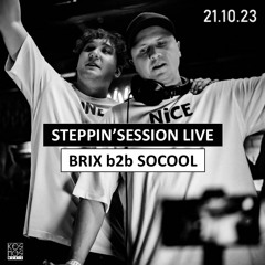 Brix b2b Socool - STEPPIN'SESSION Live 21.10.23 - Free D/L 👉 t.me/kosmosmusic