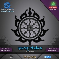 Samay Chakra #055 (+ Mergel _ Blacklite Records Guestmix) [Kalinga Son] | DI.FM