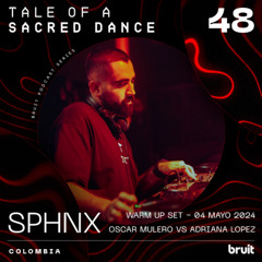 SPHNX (Warm up Set 04.05.2024) | Tale of a Sacred Dance 48