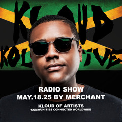 kloud kollective Radio Show by Merchant 18.05.2025