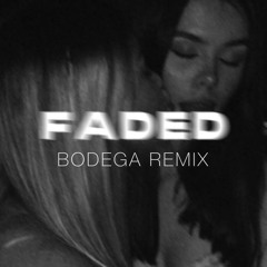 Bodega - Faded