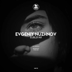 Evgeniy Nuzhnov, Redspace - Eublefar (Redspace Remix)