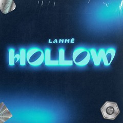 LANNÉ - Hollow