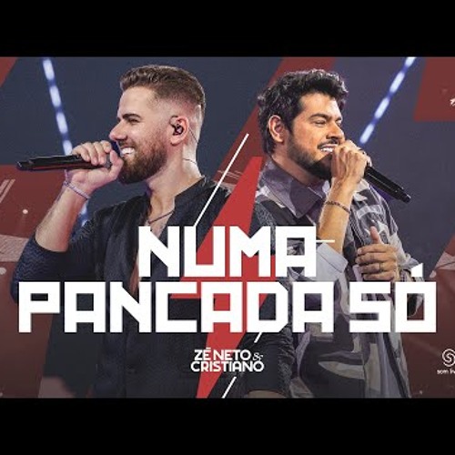 Zé Neto e Cristiano - Numa Pancada Só #Intenso