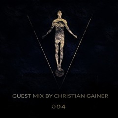 004 guest mix by Christian Gainer