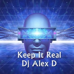 Keep It Real - Dj Alex Fractal