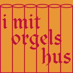 I mit orgels hus VI med Jan Høgh Stricker (Organ Sound Art Festival edition)