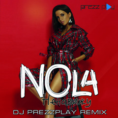 Nola - Ненавижу (DJ Prezzplay Radio Edit)