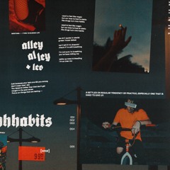 Habits ft. Leo (p.altf4)