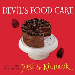 Read EBOOK 💖 Devil's Food Cake: A Culinary Mystery, Book 3 by  Josi S. Kilpack,Diane