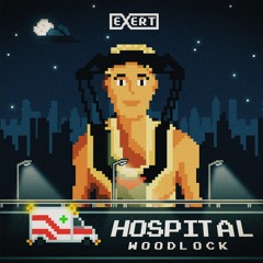 Woodlock - Hospital (EXERT RECORDS)