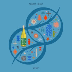 Forest Knot - Weary