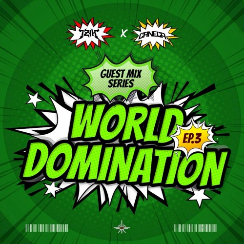 World Domination Guest Mix Series: Ep.3 CANECA