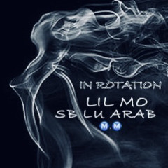 In Rotation ft Lil Mo, Sb Lu Arab
