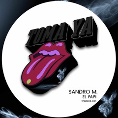 Sandro M. - El Papi (Original Mix)