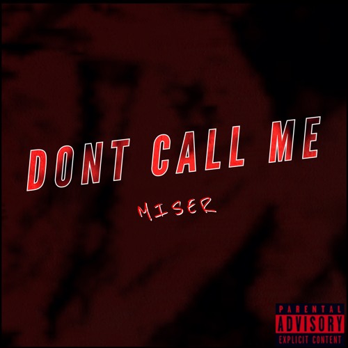 Dont Call Me