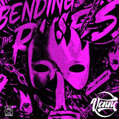 Infernal - Bending The Rules (Venne Remix) >> FREE DOWNLOAD <<