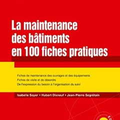 {#PDF Télécharger} La maintenance des bâtiments en 100 fiches pratiques