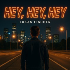 Hey,Hey,Hey