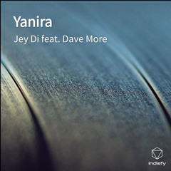 Yanira (feat. Dave More)