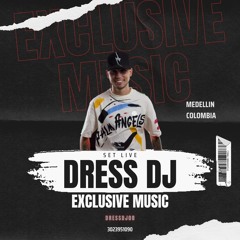 EXCLUSIVE MUSIC DRESSDJ