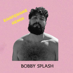 Tyler The Creator - EARFQUAKE (Bobby Splash Remix)