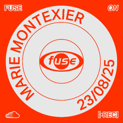 Marie Montexier – Recorded Live at Fuse (23.08.25)