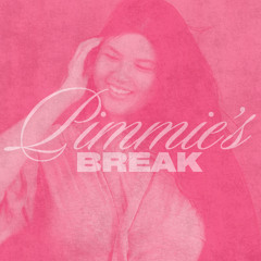 pimmie's break