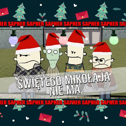 Sapher - Świętego Mikołaja Nie Ma