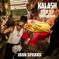 KALASH - CODE 97 (DJ IRON SPARKS AMAPIANO REMIX)