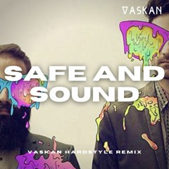 Capital Cities - Safe And Sound (Vaskan Hardstyle Remix)