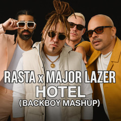 Rasta - Hotel (BackBoy Mashup)