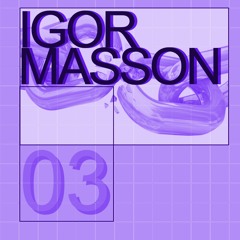 JUICYS FIRST OF THA MONTH - 03 IGOR MASSON