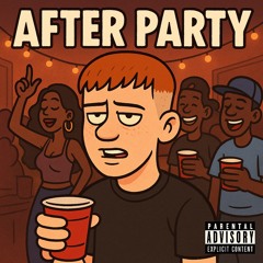 After Party (PROD. ANT)