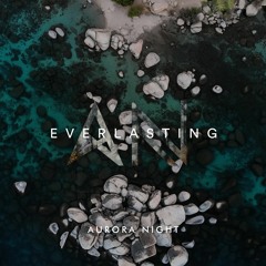 Aurora Night - Everlasting