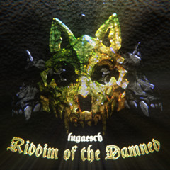 Riddim of the Damned
