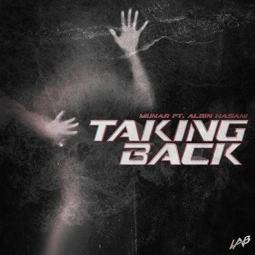 Munar Ft. Albin Hasani - Taking Back