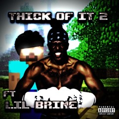 KSI & Lil BRINE | Thick of it 2