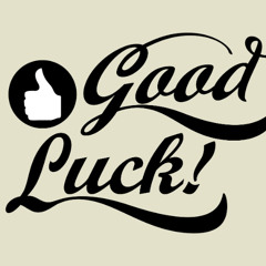 Good Luck - Name Songs - With First Names Added - By WishTunes