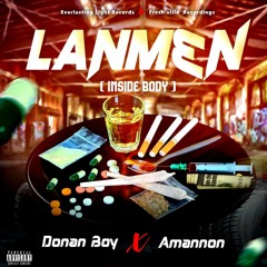 Donan Boy ft Amannon x Lanmin (Prod By Neurone 808)