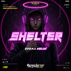 SHELTER #BREMA KELIAT ( AFRIAN_AF ) #ANNIVERSARYMISTAKE888!!!