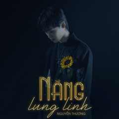 Nắng Lung Linh (Tuấn Smile Remix) - Nguyễn Thương