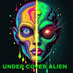 COSMIC - Undercover Alien