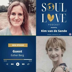 Soul Love | Esther Berg | Embracing Radiance: Journeying into Authentic Self Confidence