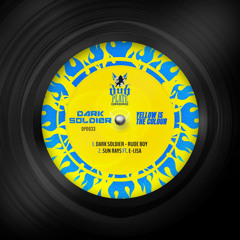 Dark Soldier 'Rude Boy' [Dubplate Dread]