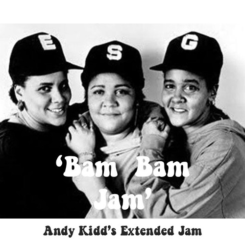 ESG - 'Bam Bam Jam' (Andy Kidd's Extended Jam)