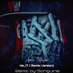 He - Remix New Version
